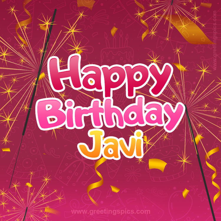 Happy Birthday Javi Image with sparklers (square shape image)