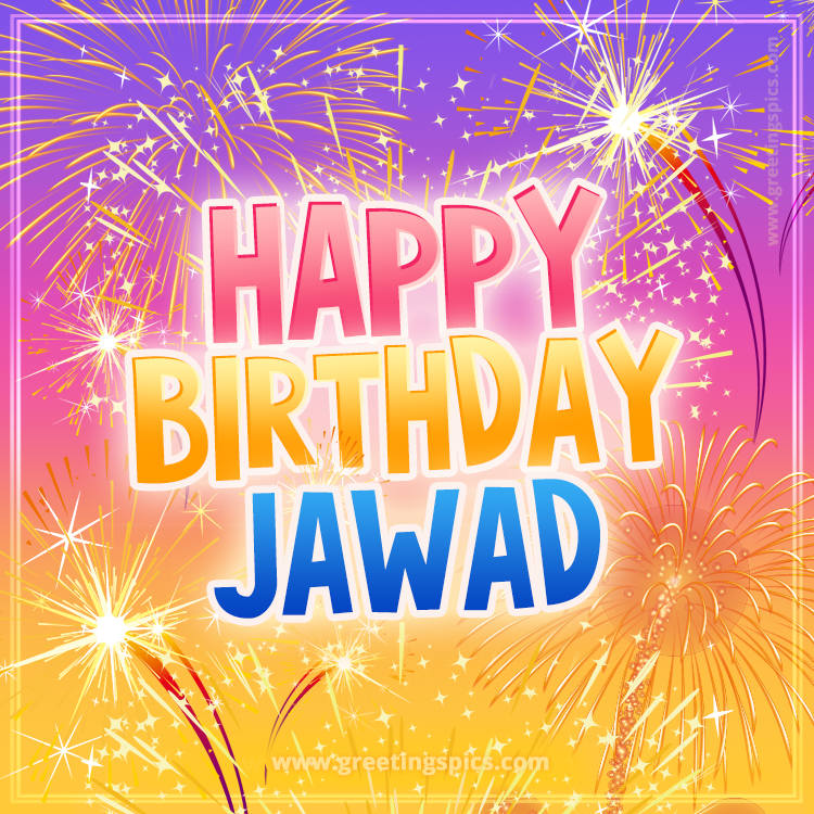 Happy Birthday Jawad Picture with fireworks (square shape image)