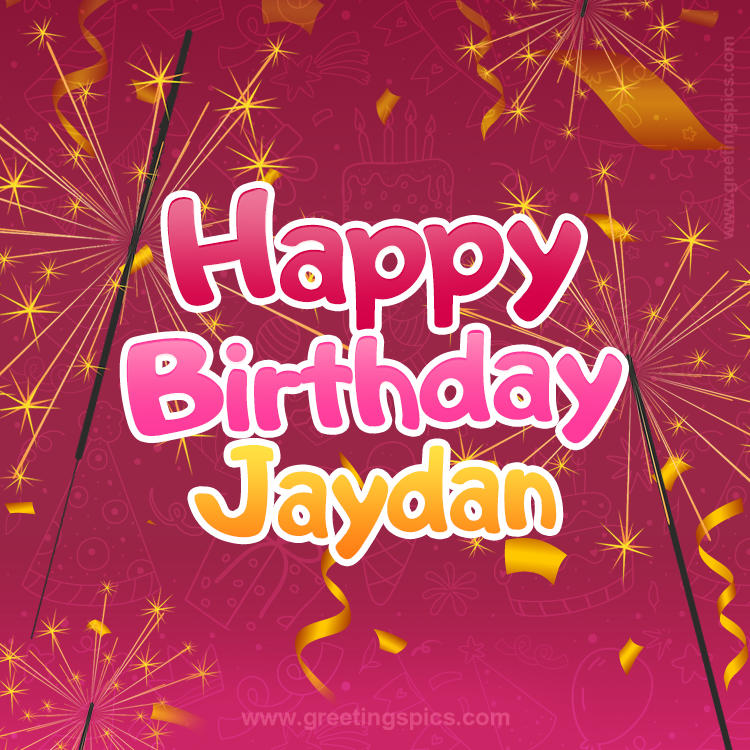 Happy Birthday Jaydan Image with sparklers (square shape image)