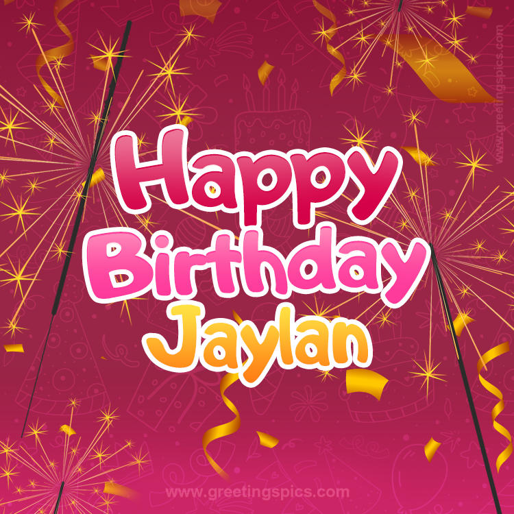 Happy Birthday Jaylan Image with sparklers (square shape image)