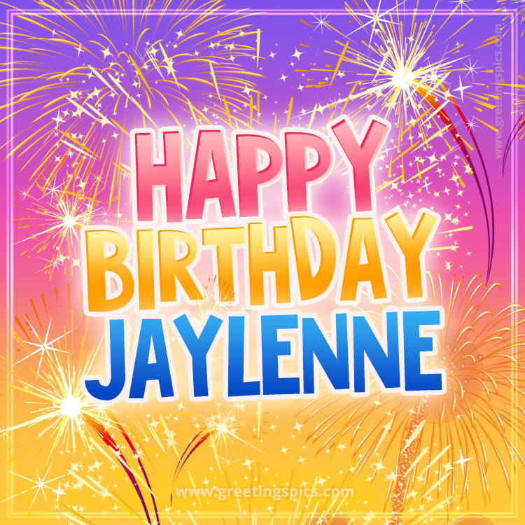 Happy Birthday Jaylenne Picture with fireworks (square shape image)