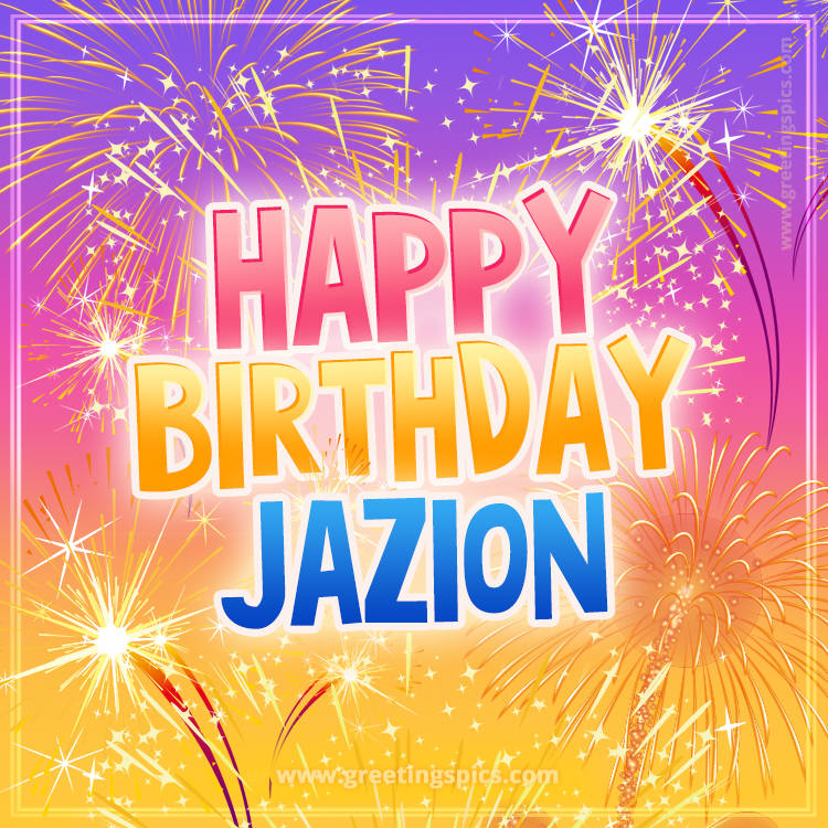 Happy Birthday Jazion Picture with fireworks (square shape image)