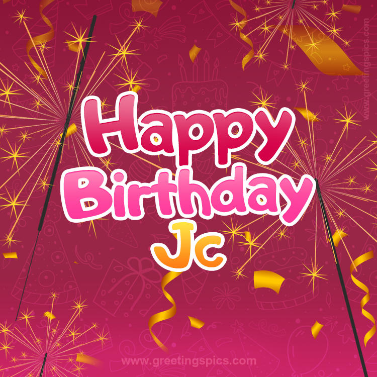 Happy Birthday Jc Image with sparklers (square shape image)