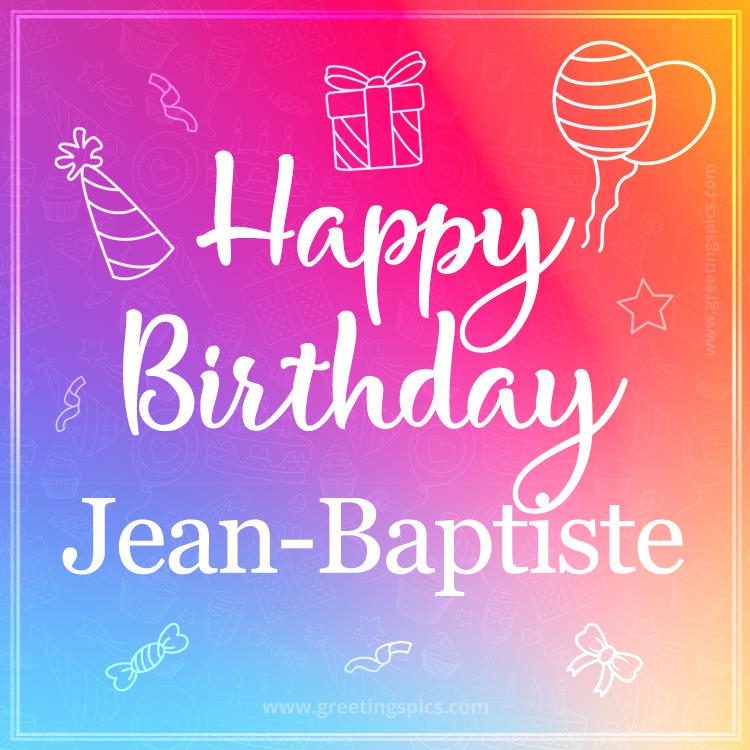 Colorful Happy Birthday Card For Jean-Baptiste (square shape image)