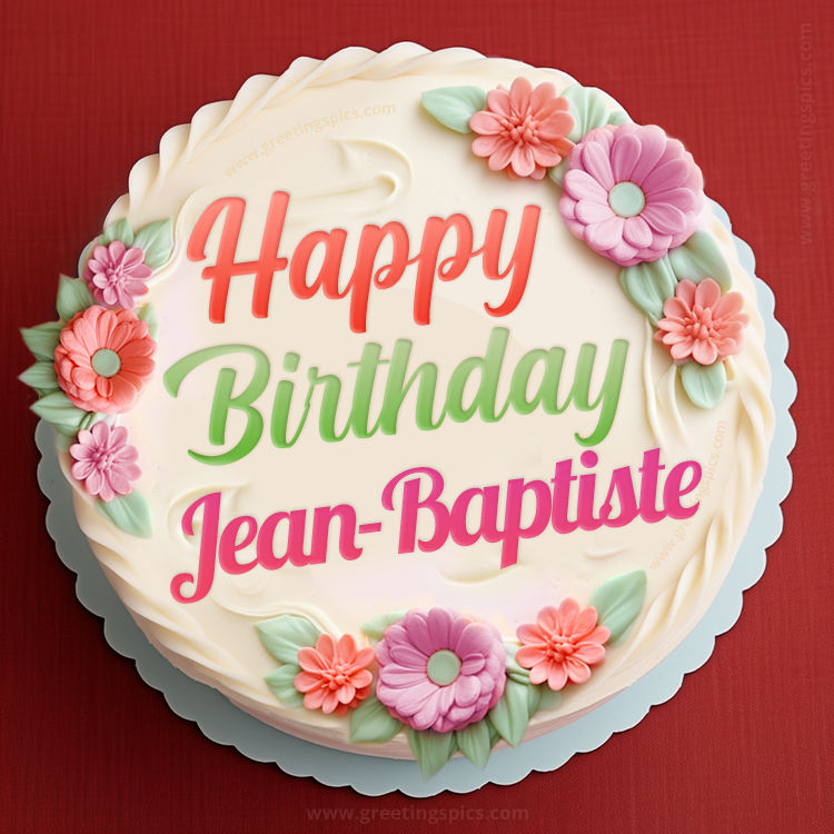 Happy Birthday Jean-Baptiste Cake Image With Name (square shape image)