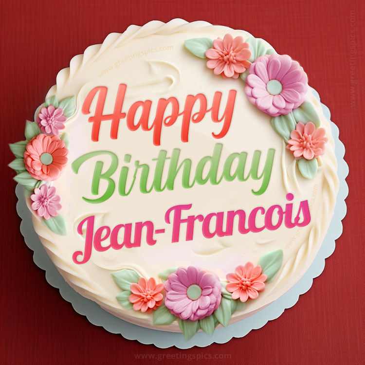 Happy Birthday Jean-Francois Cake Image With Name (square shape image)