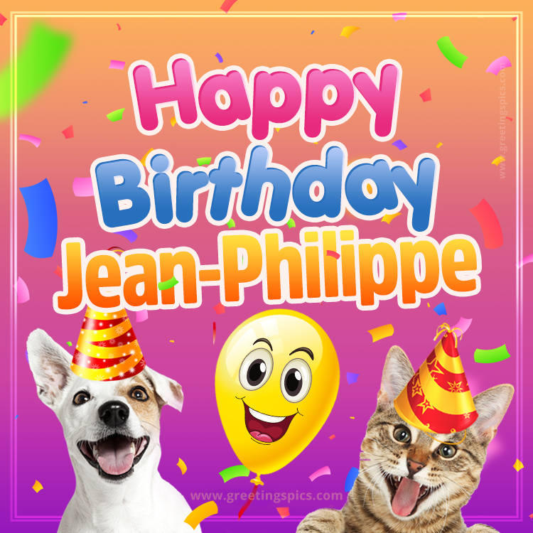 Happy Birthday Jean-Philippe Funny Image with cat and dog (square shape image)