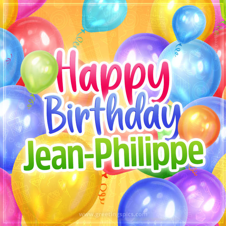 Happy Birthday Jean-Philippe Image with colorful balloons (square shape image)