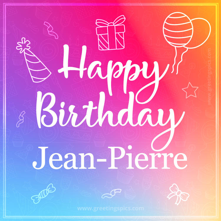 Colorful Happy Birthday Card For Jean-Pierre (square shape image)