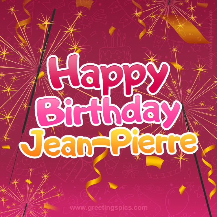 Happy Birthday Jean-Pierre Image with sparklers (square shape image)