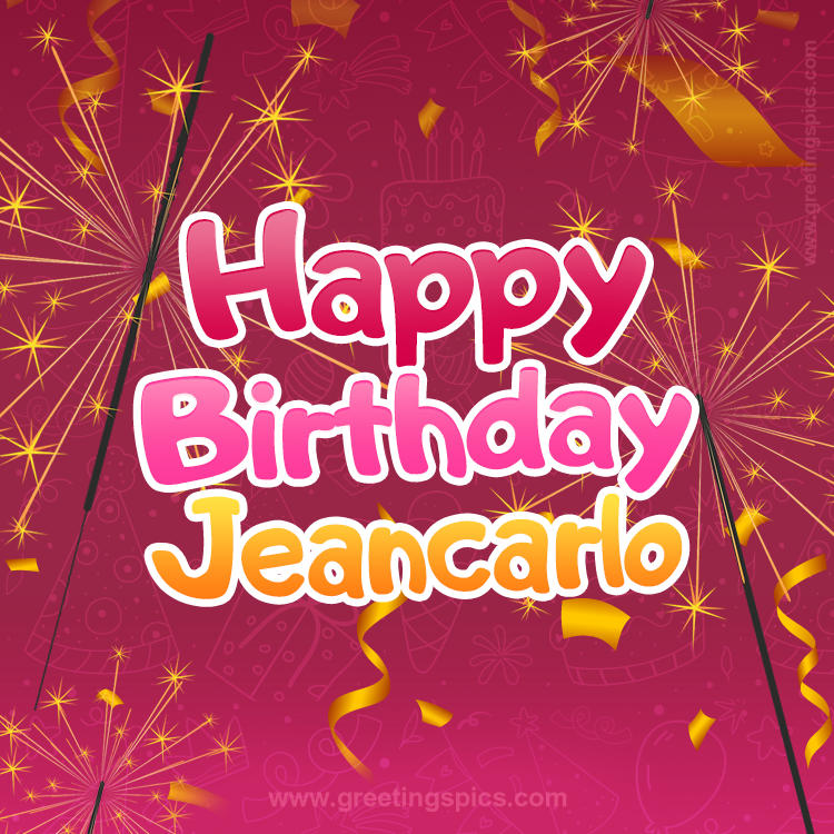 Happy Birthday Jeancarlo Image with sparklers (square shape image)