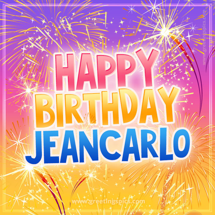 Happy Birthday Jeancarlo Picture with fireworks (square shape image)