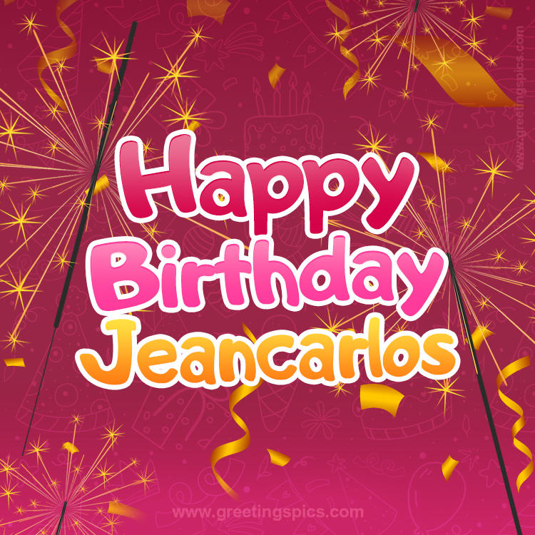 Happy Birthday Jeancarlos Image with sparklers (square shape image)