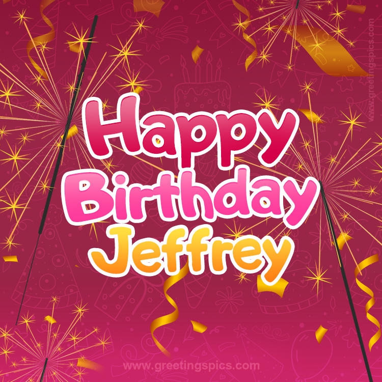 Happy Birthday Jeffrey Image with sparklers (square shape image)