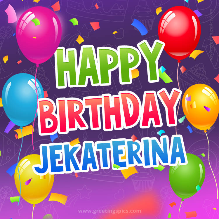 Happy Birthday Jekaterina Festive Greeting Card (square shape image)