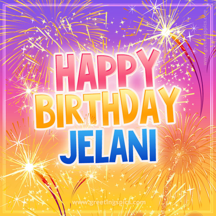 Happy Birthday Jelani Picture with fireworks (square shape image)