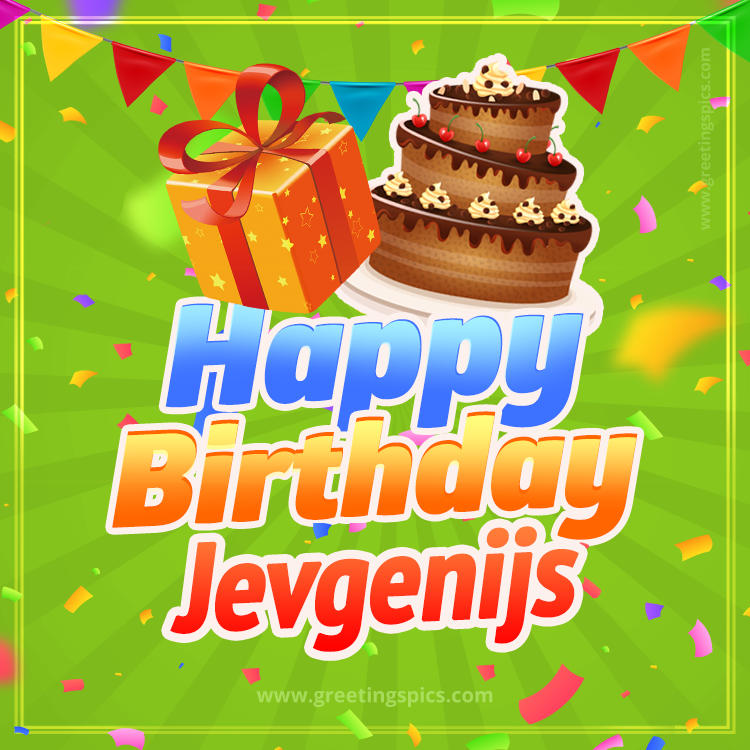 Happy Birthday Jevgenijs picture with flags, chocolate cake and gift box (square shape image)