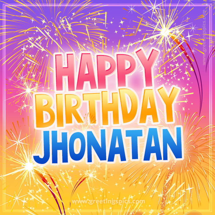 Happy Birthday Jhonatan Picture with fireworks (square shape image)