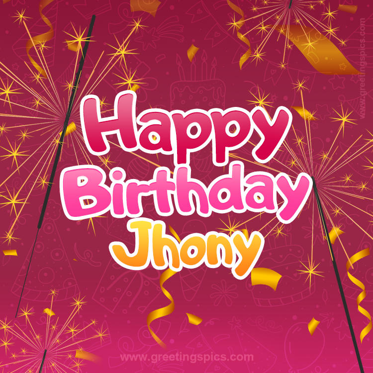 Happy Birthday Jhony Image with sparklers (square shape image)