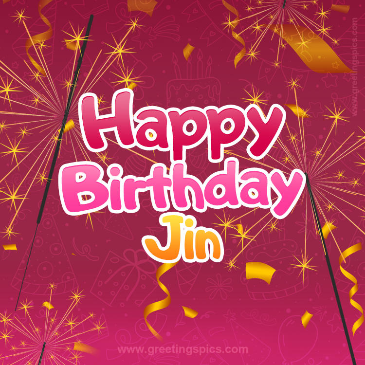 Happy Birthday Jin Image with sparklers (square shape image)