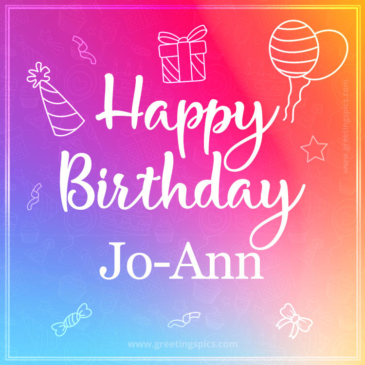 Colorful Happy Birthday Card For Jo-Ann (square shape image)