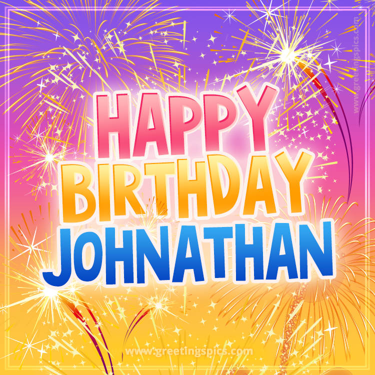 Happy Birthday Johnathan Picture with fireworks (square shape image)