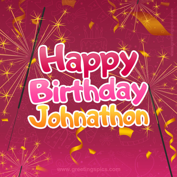 Happy Birthday Johnathon Image with sparklers (square shape image)