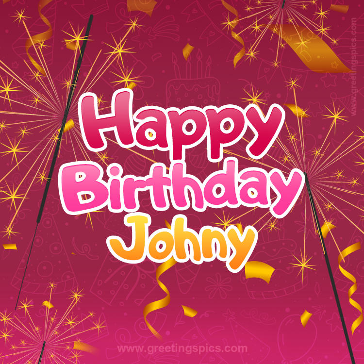 Happy Birthday Johny Image with sparklers (square shape image)