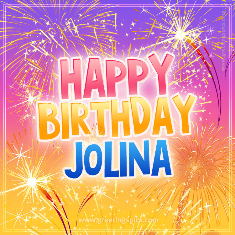 Happy Birthday Jolina Picture with fireworks (square shape image)