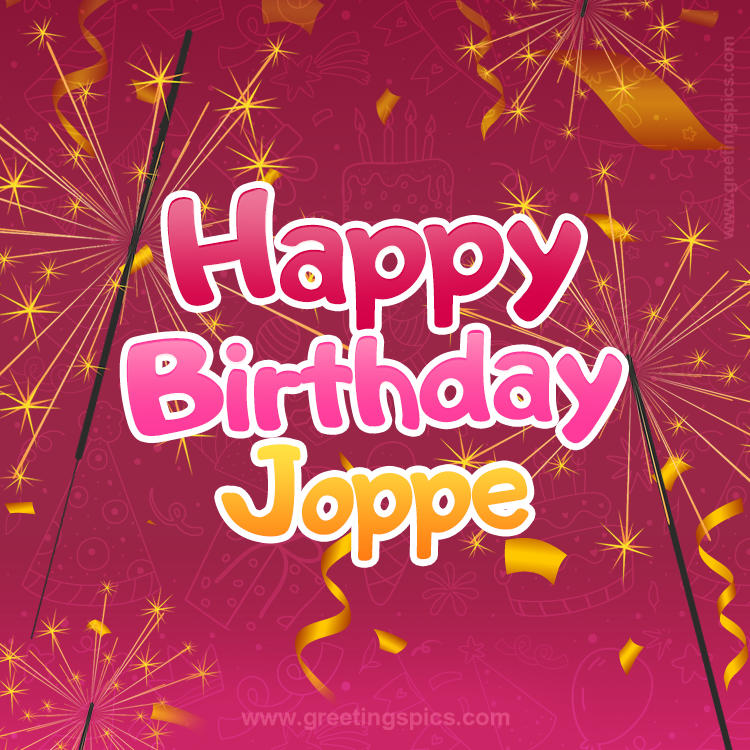 Happy Birthday Joppe Image with sparklers (square shape image)