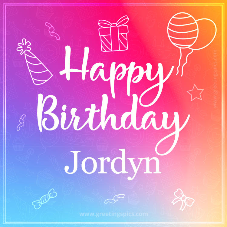 Colorful Happy Birthday Card For Jordyn (square shape image)