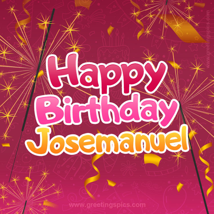 Happy Birthday Josemanuel Image with sparklers (square shape image)