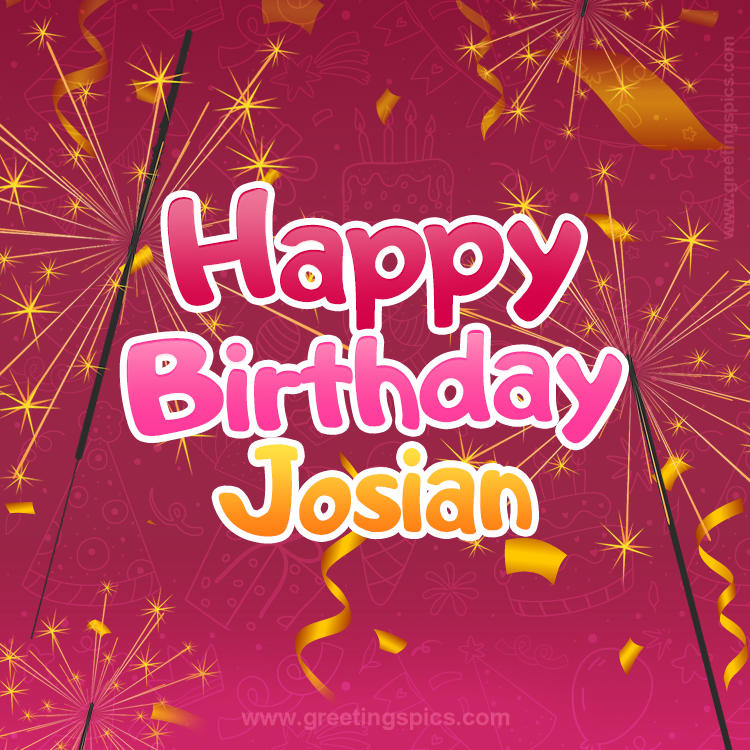 Happy Birthday Josian Image with sparklers (square shape image)