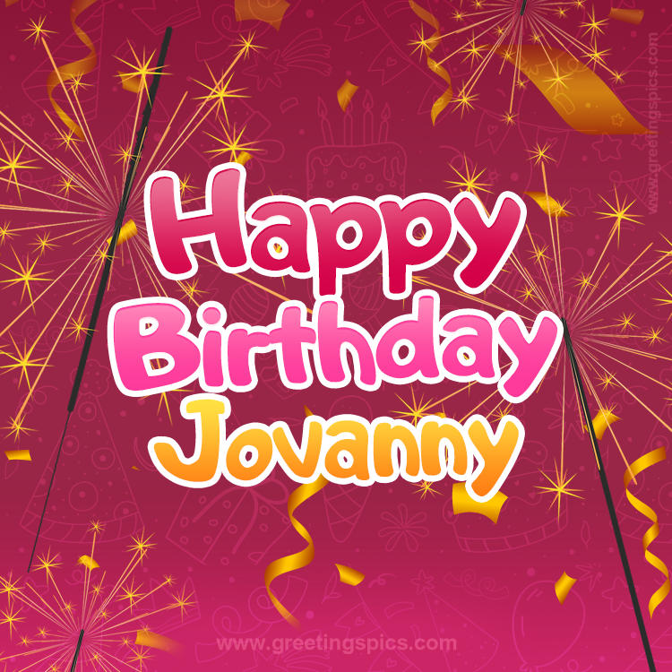 Happy Birthday Jovanny Image with sparklers (square shape image)