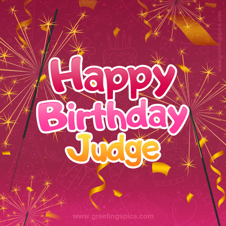 Happy Birthday Judge Image with sparklers (square shape image)