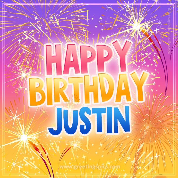 Happy Birthday Justin Picture with fireworks (square shape image)