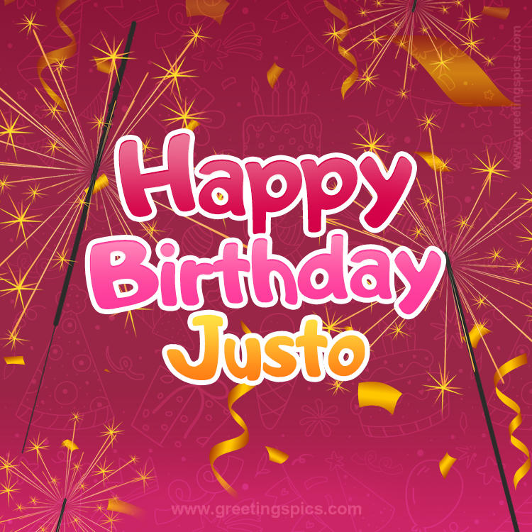 Happy Birthday Justo Image with sparklers (square shape image)