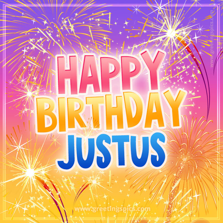 Happy Birthday Justus Picture with fireworks (square shape image)