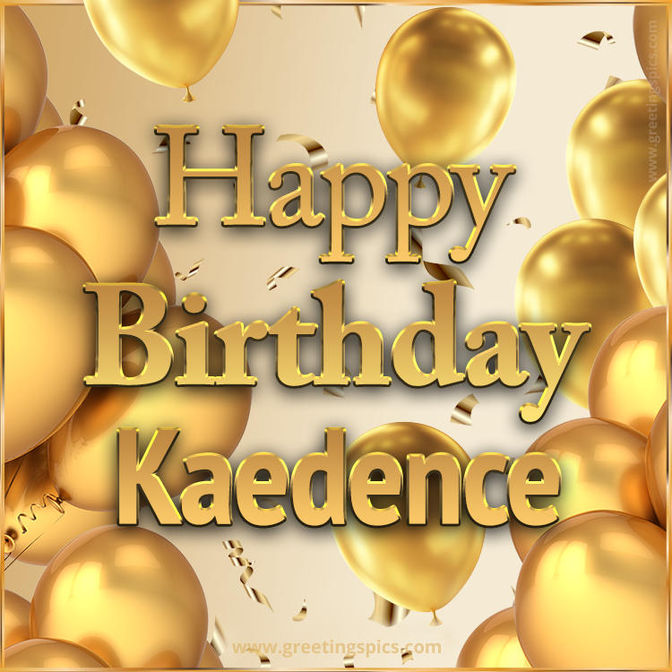 Happy Birthday Kaedence Card with golden confetti and balloons (square shape image)