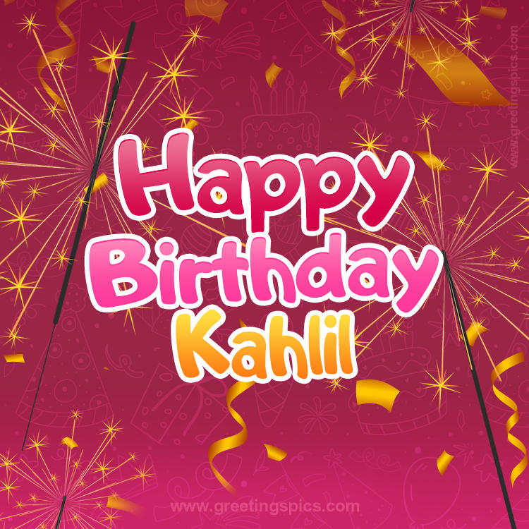 Happy Birthday Kahlil Image with sparklers (square shape image)