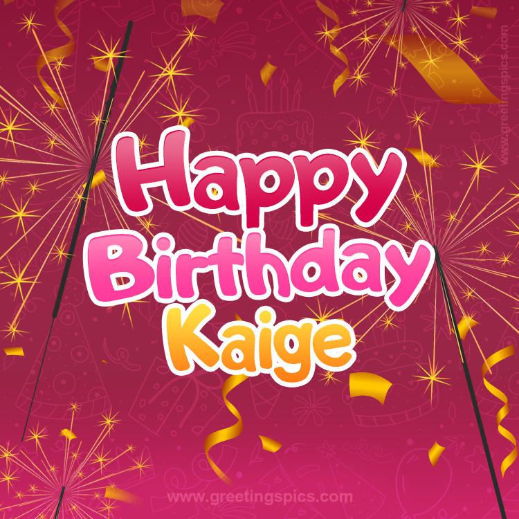 Happy Birthday Kaige Image with sparklers (square shape image)