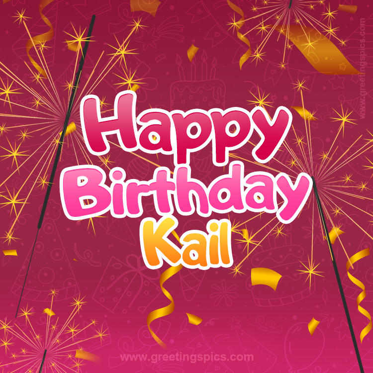 Happy Birthday Kail Image with sparklers (square shape image)