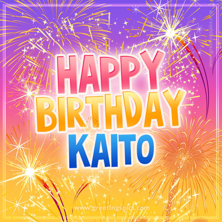 Happy Birthday Kaito Picture with fireworks (square shape image)