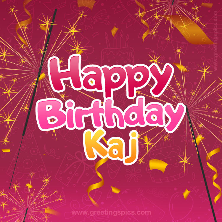 Happy Birthday Kaj Image with sparklers (square shape image)