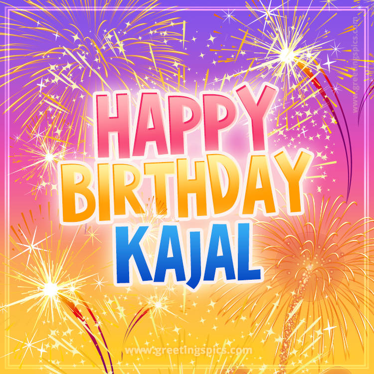 Happy Birthday Kajal Picture with fireworks (square shape image)