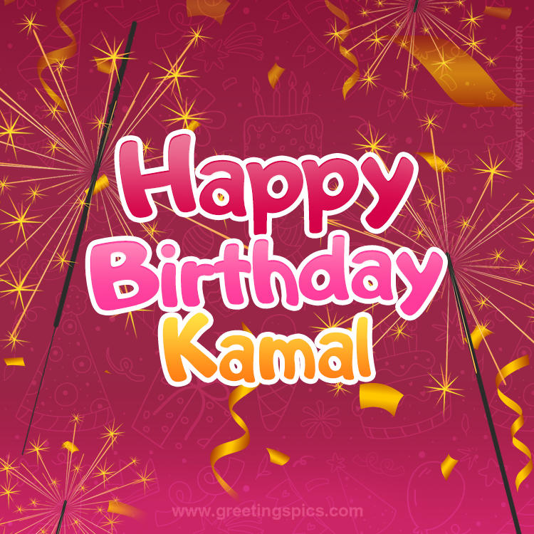 Happy Birthday Kamal Image with sparklers (square shape image)