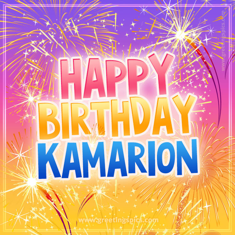 Happy Birthday Kamarion Picture with fireworks (square shape image)
