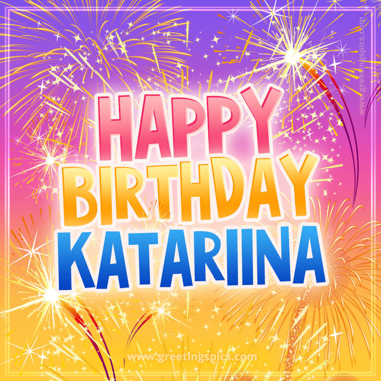 Happy Birthday Katariina Picture with fireworks (square shape image)