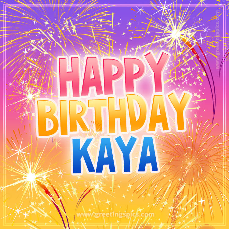 Happy Birthday Kaya Picture with fireworks (square shape image)