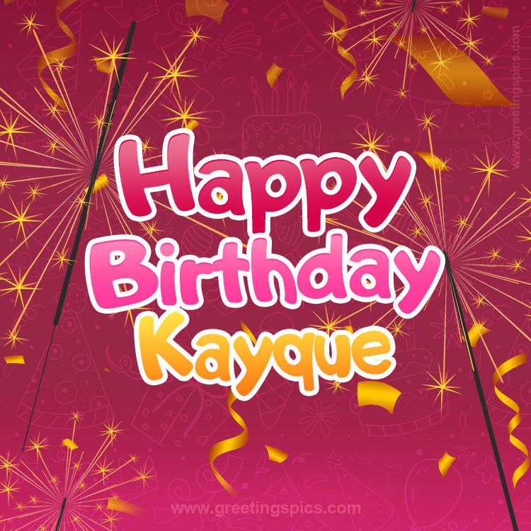 Happy Birthday Kayque Image with sparklers (square shape image)